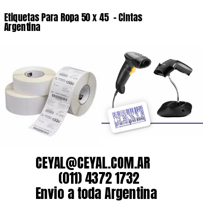 Etiquetas Para Ropa 50 x 45  – Cintas Argentina