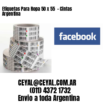 Etiquetas Para Ropa 50 x 55  – Cintas Argentina