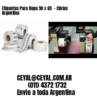 Etiquetas Para Ropa 50 x 65  – Cintas Argentina