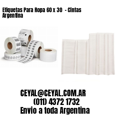 Etiquetas Para Ropa 60 x 30  – Cintas Argentina
