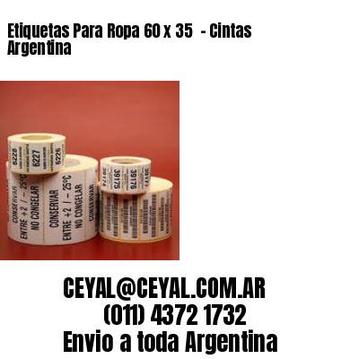 Etiquetas Para Ropa 60 x 35  – Cintas Argentina