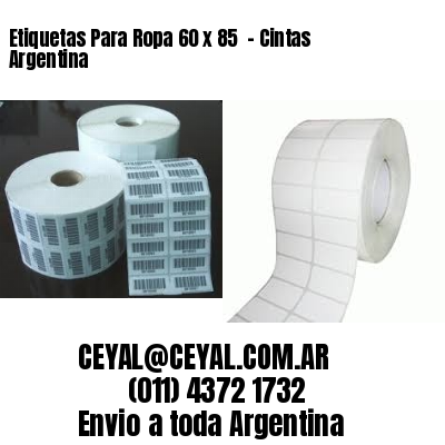 Etiquetas Para Ropa 60 x 85  – Cintas Argentina