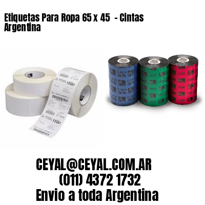 Etiquetas Para Ropa 65 x 45  – Cintas Argentina