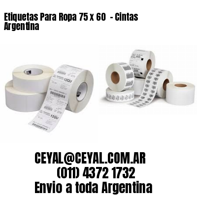 Etiquetas Para Ropa 75 x 60  – Cintas Argentina