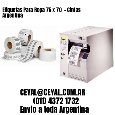 Etiquetas Para Ropa 75 x 70  – Cintas Argentina