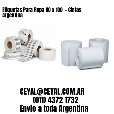 Etiquetas Para Ropa 80 x 100  – Cintas Argentina