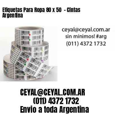 Etiquetas Para Ropa 80 x 50  – Cintas Argentina