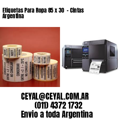 Etiquetas Para Ropa 85 x 30  – Cintas Argentina