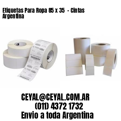 Etiquetas Para Ropa 85 x 35  – Cintas Argentina