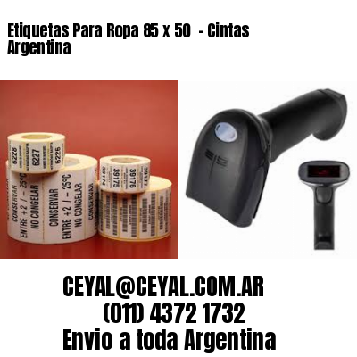 Etiquetas Para Ropa 85 x 50  – Cintas Argentina