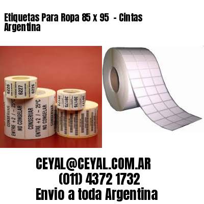 Etiquetas Para Ropa 85 x 95  – Cintas Argentina