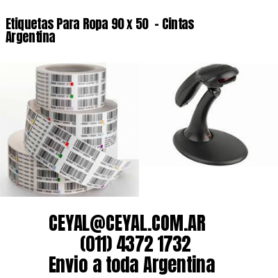 Etiquetas Para Ropa 90 x 50  – Cintas Argentina
