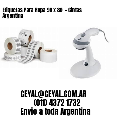 Etiquetas Para Ropa 90 x 80  – Cintas Argentina