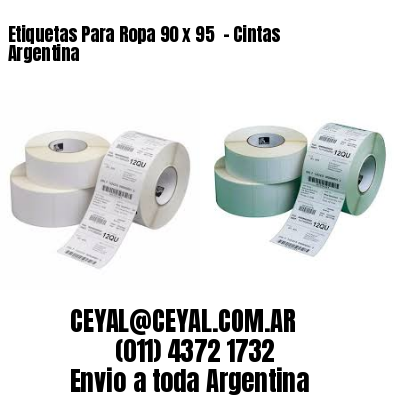 Etiquetas Para Ropa 90 x 95  – Cintas Argentina