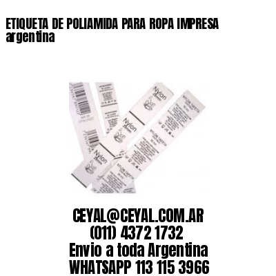 ETIQUETA DE POLIAMIDA PARA ROPA IMPRESA argentina