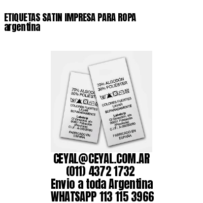 ETIQUETAS SATIN IMPRESA PARA ROPA argentina