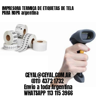 IMPRESORA TERMICA DE ETIQUETAS DE TELA PARA ROPA argentina