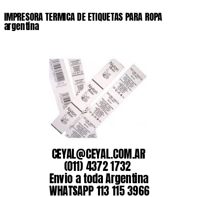 IMPRESORA TERMICA DE ETIQUETAS PARA ROPA argentina