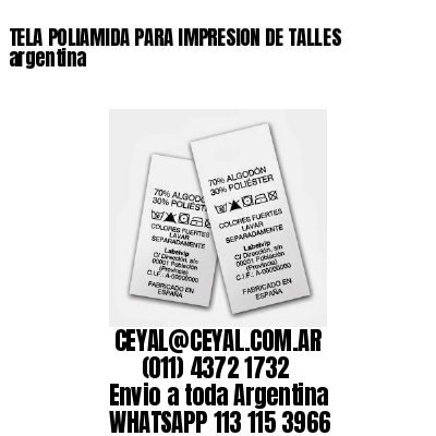 TELA POLIAMIDA PARA IMPRESION DE TALLES argentina
