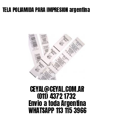 TELA POLIAMIDA PARA IMPRESION argentina