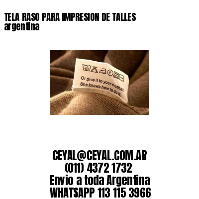 TELA RASO PARA IMPRESION DE TALLES argentina