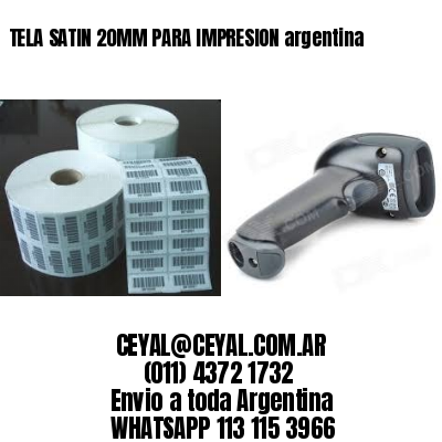 TELA SATIN 20MM PARA IMPRESION argentina