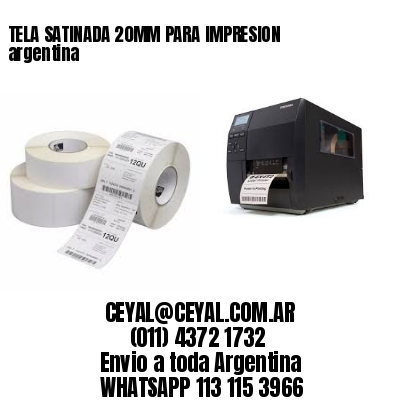 TELA SATINADA 20MM PARA IMPRESION argentina