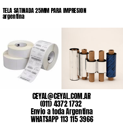 TELA SATINADA 25MM PARA IMPRESION argentina