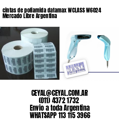 cintas de poliamida datamax WCLASS W6024 Mercado Libre Argentina