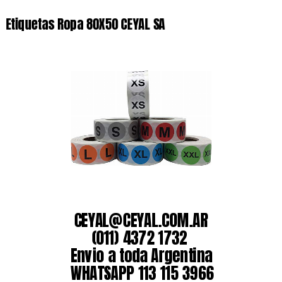 Etiquetas Ropa 80X50 CEYAL SA