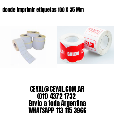 donde imprimir etiquetas 100 X 35 Mm