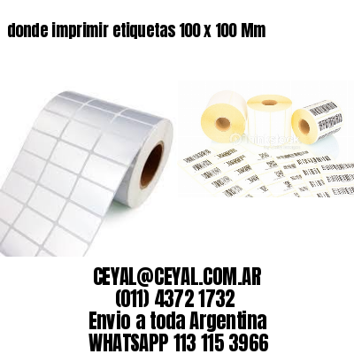 donde imprimir etiquetas 100 x 100 Mm