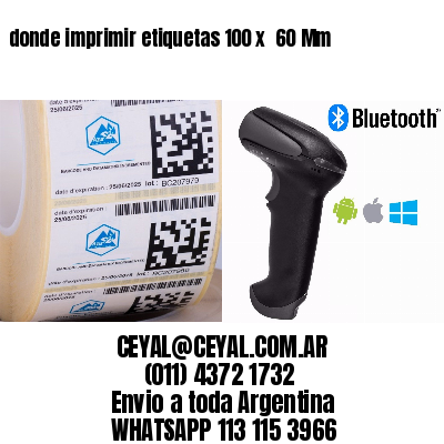 donde imprimir etiquetas 100 x  60 Mm