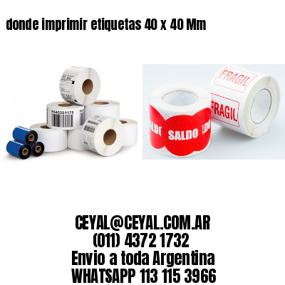 donde imprimir etiquetas 40 x 40 Mm