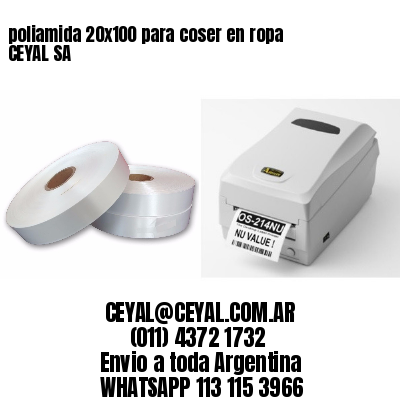 poliamida 20×100 para coser en ropa CEYAL SA