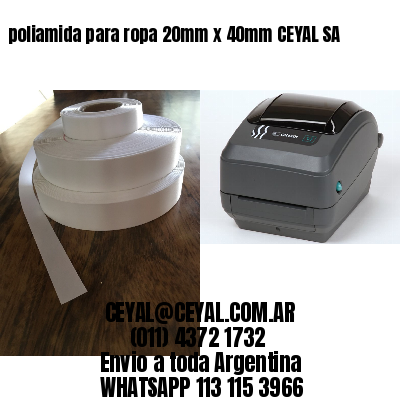 poliamida para ropa 20mm x 40mm CEYAL SA