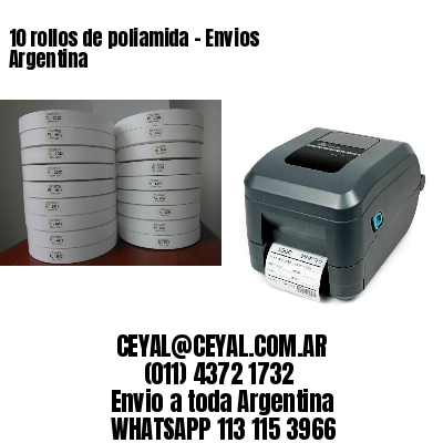 10 rollos de poliamida – Envios Argentina