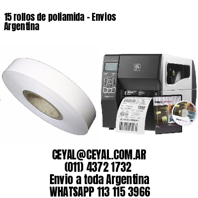 15 rollos de poliamida – Envios Argentina