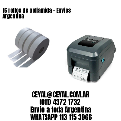 16 rollos de poliamida – Envios Argentina