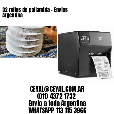 32 rollos de poliamida – Envios Argentina