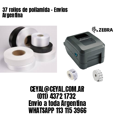 37 rollos de poliamida – Envios Argentina