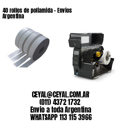 40 rollos de poliamida – Envios Argentina