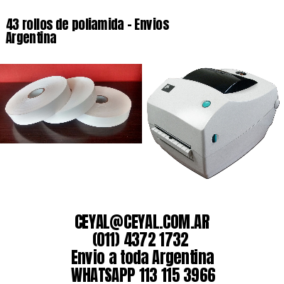 43 rollos de poliamida – Envios Argentina