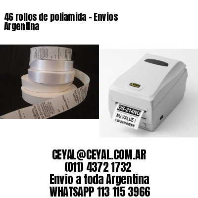 46 rollos de poliamida – Envios Argentina