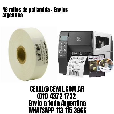 48 rollos de poliamida – Envios Argentina