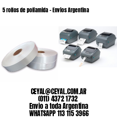 5 rollos de poliamida – Envios Argentina