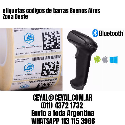 etiquetas codigos de barras Buenos Aires Zona Oeste