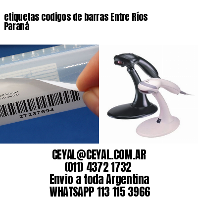 etiquetas codigos de barras Entre Ríos Paraná