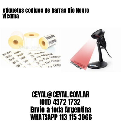 etiquetas codigos de barras Río Negro Viedma