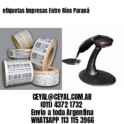 etiquetas impresas Entre Ríos Paraná